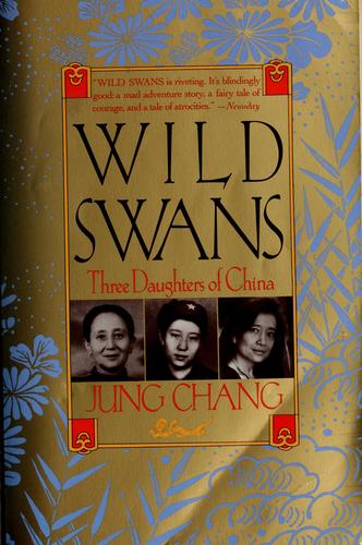 Jung Chang: Wild swans (Paperback, 1992, Anchor Books)