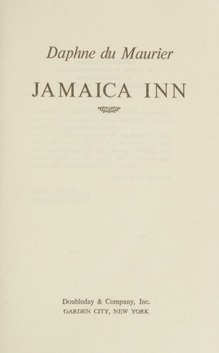 Daphne Du Maurier: Jamaica Inn (1936, Doubleday & Company, Inc.)