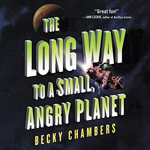 The Long Way to a Small, Angry Planet (2019, HarperAudio)