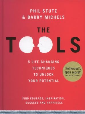 Phil Stutz: The Tools (2012, Vermilion)