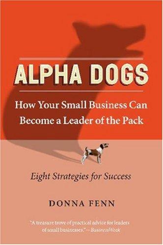 Donna Fenn: Alpha Dogs (Paperback, 2007, Collins)