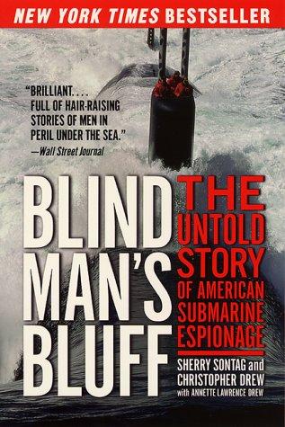 Sherry Sontag, Christopher Drew: Blind Man's Bluff (Paperback, 2000, Harper Paperbacks)