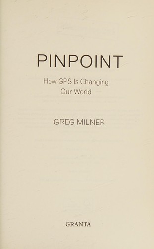 Greg Milner: Pinpoint (2016, Granta Books)