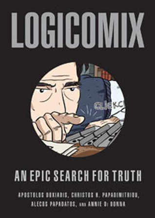 Christos Papadimitriou, Apostolos Doxiadis, Apostolos K. Doxiadēs: Logicomix (Paperback, 2009, Bloomsbury)