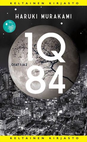 村上春樹: 1Q84 : Osat 1 ja 2 (Finnish language, 2013)