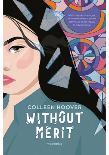 Colleen Hoover, Candace Thaxton: Without Merit (Polish language, 2023, Moondrive)