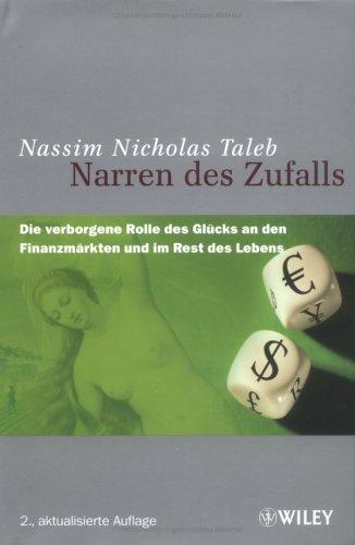 Nassim Nicholas Taleb: Narren Des Zufalls (Hardcover, German language, 2005, Wiley-VCH)