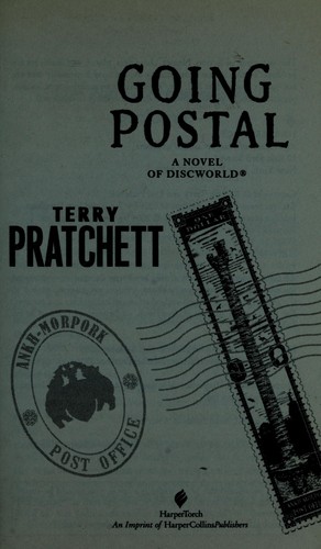 Terry Pratchett: Going postal : a novel of Discworld (2004, Doubleday)