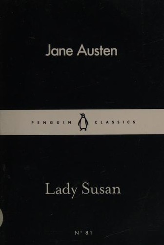 Jane Austen: Lady Susan (2016, Penguin Books)
