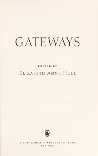 Elizabeth Anne Hull: Gateways (2011, Tor)