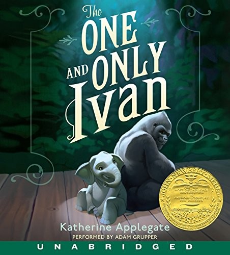 Katherine A. Applegate: The One and Only Ivan CD (AudiobookFormat, 2013, HarperFestival)