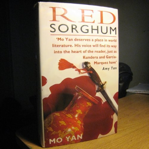Mo Yan: Red Sorghum (Hardcover, William Heinemann Ltd)