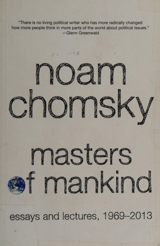 Noam Chomsky: Masters of mankind (2014)