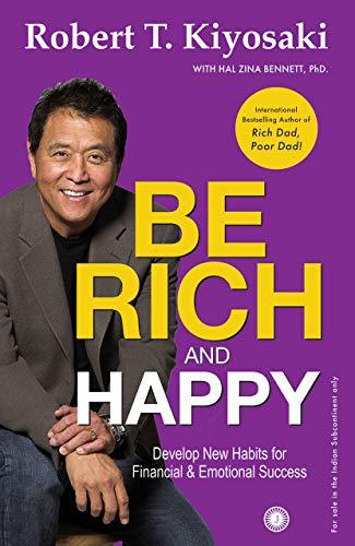 Robert T. Kiyosaki: Be Rich & Happy (Gujarati language, 2013, Jaico Books)