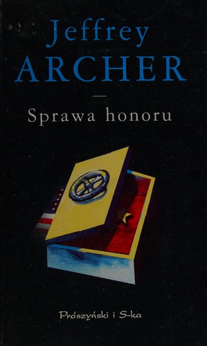 Jeffrey Archer: Sprawa honoru (Polish language, 2005, Prószyński i S-ka)