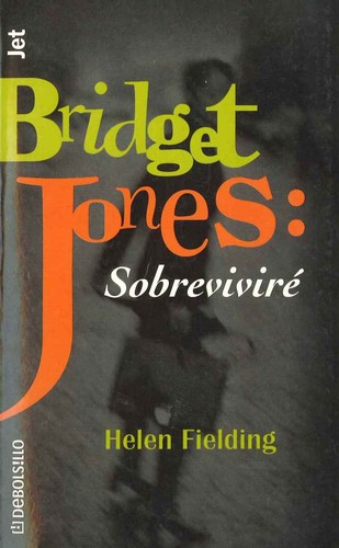 Helen Fielding: Bridget Jones Sobrevivre/ Bridget Jones The Edge of Reason (Paperback, Nuevas Ediciones De Bolsillo)