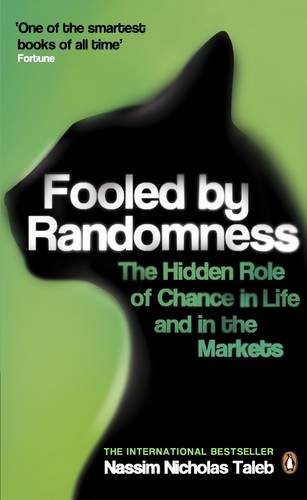 Nassim Nicholas Taleb: Fooled by Randomness (Paperback, 2007, Penguin)