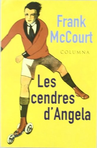 Frank McCourt: LES CENDRES D'ANGELA (Paperback, Columna CAT)