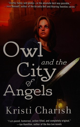 Kristi Charish: Owl and the city of angels (2016)