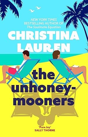 Christina Lauren: The Unhoneymooners (Paperback, 2020, Little, Brown Book Group Limited)