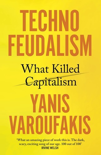 Yanis Varoufakis, Varoufakis, Yanis.: Technofeudalism (Hardcover, 2023, Random House Children's Books)