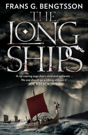 Frans Gunnar Bengtsson: The Long Ships (Paperback, 2014, Harper)