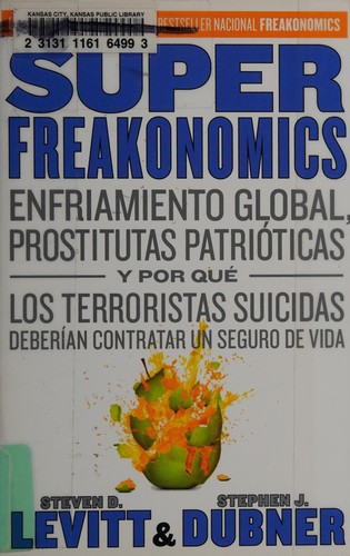 Steven D. Levitt: Superfreakonomics (Spanish language, 2010, Vintage Español)