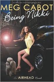 Meg Cabot: Being Nikki (Airhead #2)