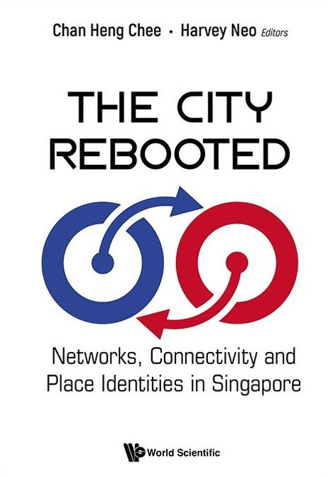 Heng Chee Chan, Harvey Neo: The City Rebooted (2024, World Scientific)