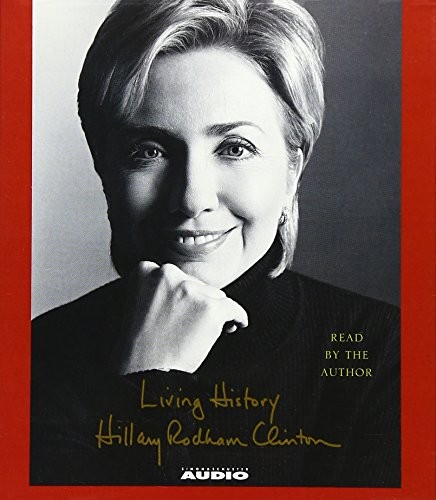 Hillary Rodham Clinton: Living History (AudiobookFormat, Simon & Schuster Audio)