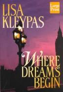 Jayne Ann Krentz: Where dreams begin (2002, Wheeler Pub.)