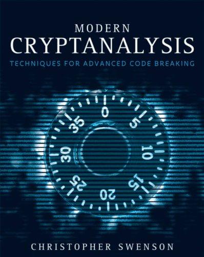 Christopher Swenson: Modern Cryptanalysis (Hardcover, 2008, Wiley)