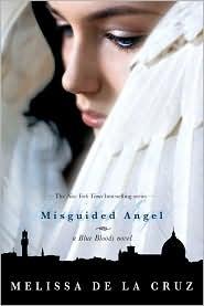 Melissa De La Cruz: Misguided Angel (Blue Bloods #5) (2010, Hyperion)