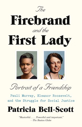 Patricia Bell-Scott: The firebrand and the First Lady (2016, Alfred A. Knopf)