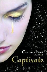 Carrie Jones: Captivate (2010, Bloomsbury)