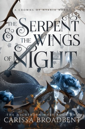 Serpent and the Wings of Night (2022, Nasyra Publishing)