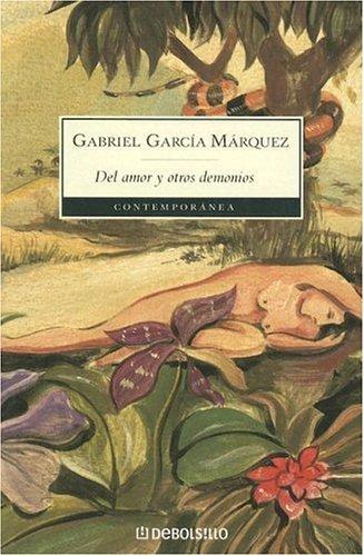 Gabriel García Márquez: Del Amor Y Otros Demonios (Paperback, Spanish language, 2006, Plaza y Janes)