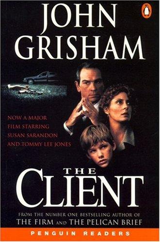 John Grisham, Janet McAlpin: The client (1999, Pearson Education Ltd.)
