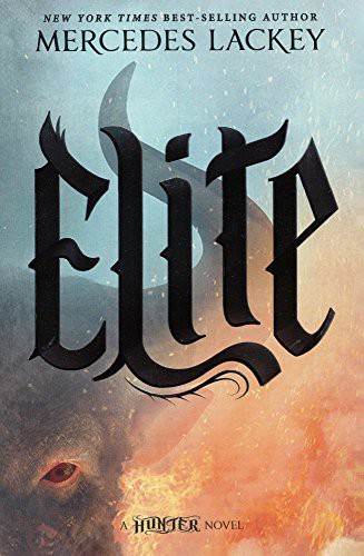 Mercedes Lackey: Elite (Hardcover, 2017, Turtleback Books)