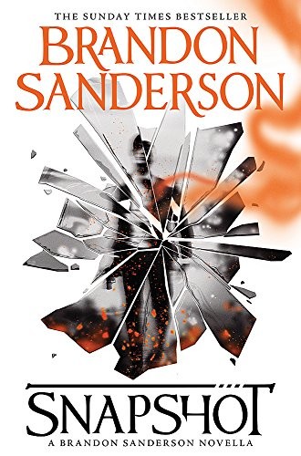 Brandon Sanderson: Snapshot (2018, gollancz uk)