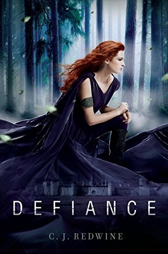 C. J. Redwine: Defiance (Paperback, 2013, Balzer + Bray, Brand: Balzer + Bray)