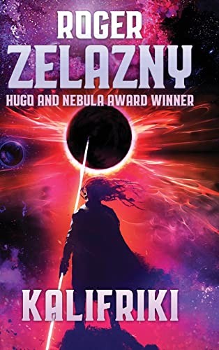 Roger Zelazny: Kalifriki (Hardcover, 2022, Amber Ltd)