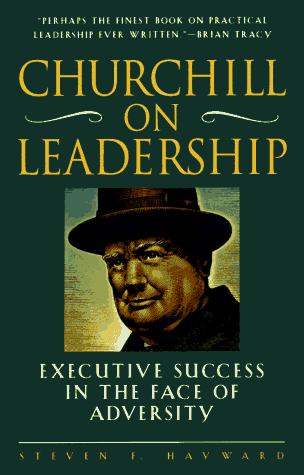 Steven F. Hayward: Churchill on leadership (1997, Forum)