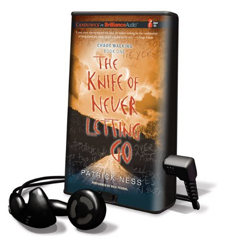 Nick Podehl, Patrick Ness: The Knife of Never Letting Go (EBook, 2010, Brilliance Audio)
