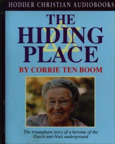 Corrie ten Boom, Elizabeth Sherrill, John Sherrill, John Scherrill, Corrie Ten Boom, Corrie ten Boom, Jill De Haan, Daniel Strange: The Hiding Place (AudiobookFormat, 1994, Hodder & Stoughton Religious)