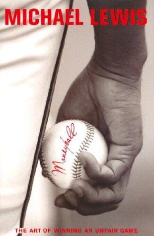 Michael Lewis: Moneyball (2003, W. W. Norton & Company)