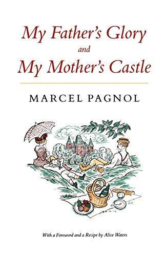 Marcel Pagnol: My Father's Glory & My Mother's Castle: Marcel Pagnol's Memories of Childhood (1986)