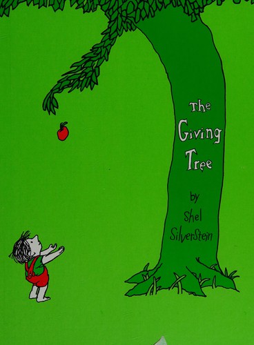 Shel Silverstein: The giving tree (Hardcover, 2000, HarperCollinsPublishers)