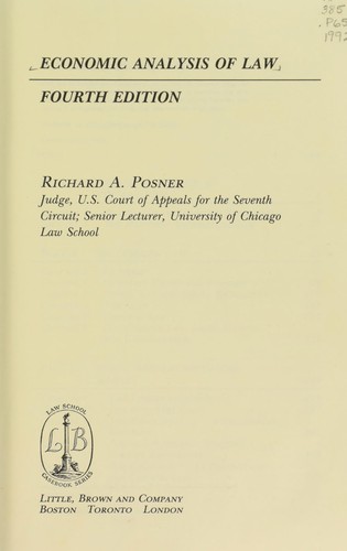 Richard A. Posner: Economic analysis of law (1992, Little, Brown)