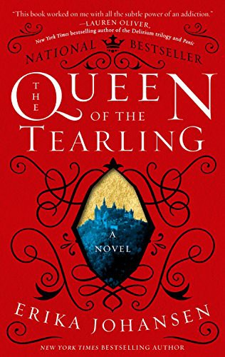 Erika Johansen: The Queen of the Tearling (Paperback, 2015, Harper Paperbacks)